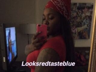 Looksredtasteblue