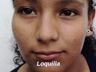 Loquilla