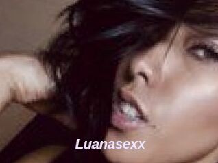 Luanasexx
