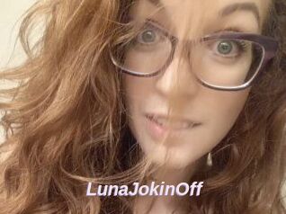 LunaJokinOff
