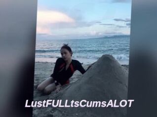 LustFULLtsCumsALOT