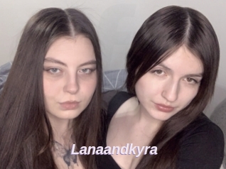 Lanaandkyra