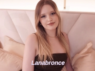 Lanabronce