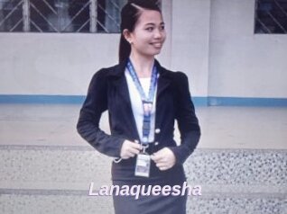 Lanaqueesha