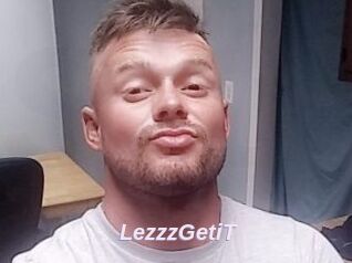 LezzzGetiT