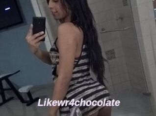 Likewr4chocolate