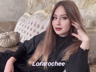 Lorarochee
