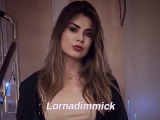 Lornadimmick
