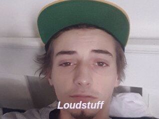 Loudstuff