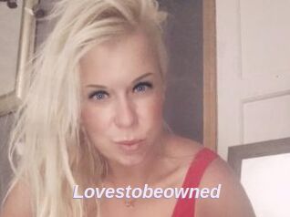 Lovestobeowned