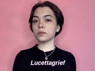 Lucettagrief