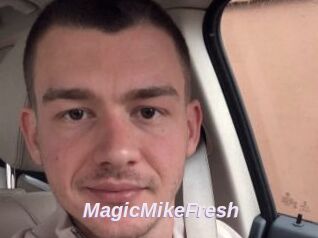 MagicMikeFresh
