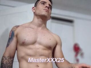 MasterXXX25