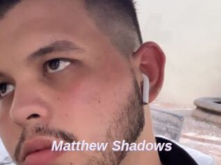 Matthew_Shadows