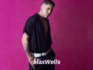 MaxWells