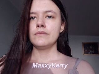 MaxxyKerry
