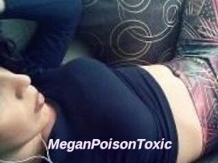 MeganPoisonToxic
