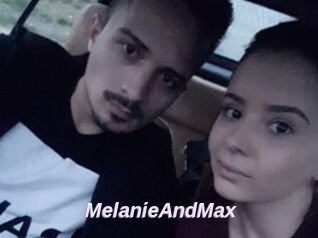 MelanieAndMax