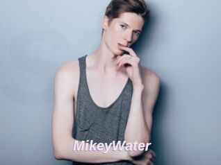MikeyWater
