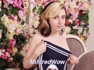 MildredWow