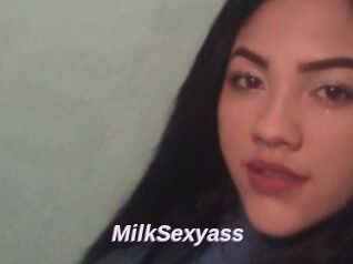 MilkSexyass
