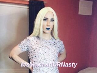 MsMachaifURNasty