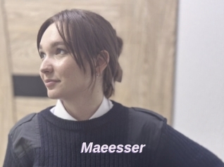 Maeesser