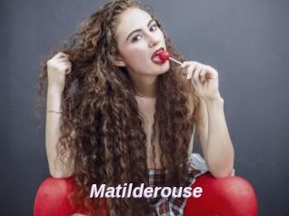 Matilderouse