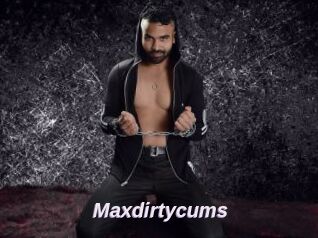 Maxdirtycums