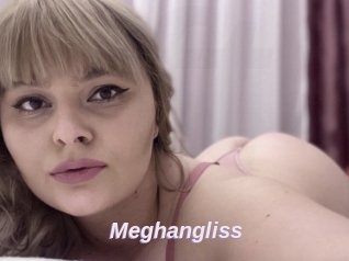 Meghangliss