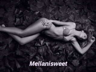 Mellanisweet
