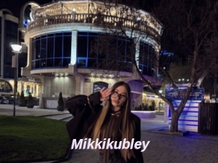 Mikkikubley
