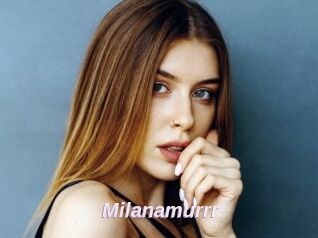 Milanamurrr