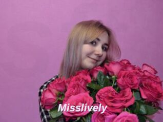 Misslively