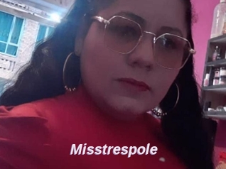 Misstrespole