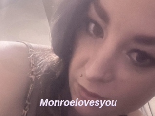 Monroelovesyou
