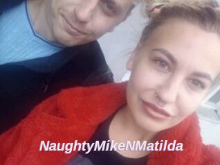 NaughtyMikeNMatilda