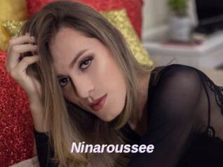 Ninaroussee