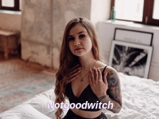 Notgoodwitch