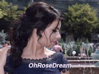 OhRoseDream