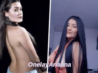 OnelayAriaana