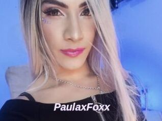 PaulaxFoxx