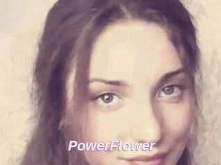 PowerFlower
