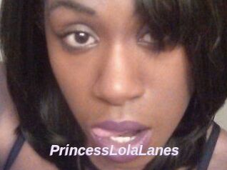 PrincessLolaLanes