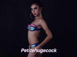Petitehugecock