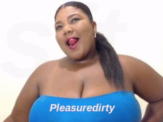 Pleasuredirty