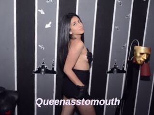 Queenasstomouth