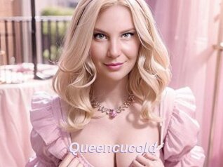 Queencucold