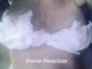 Raine_Reaction