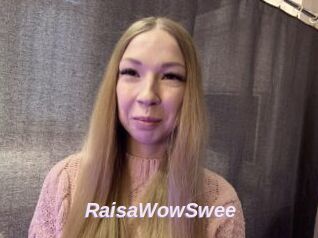 RaisaWowSwee